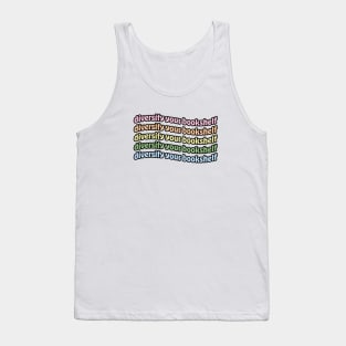 Diversify Your Bookshelf Tank Top